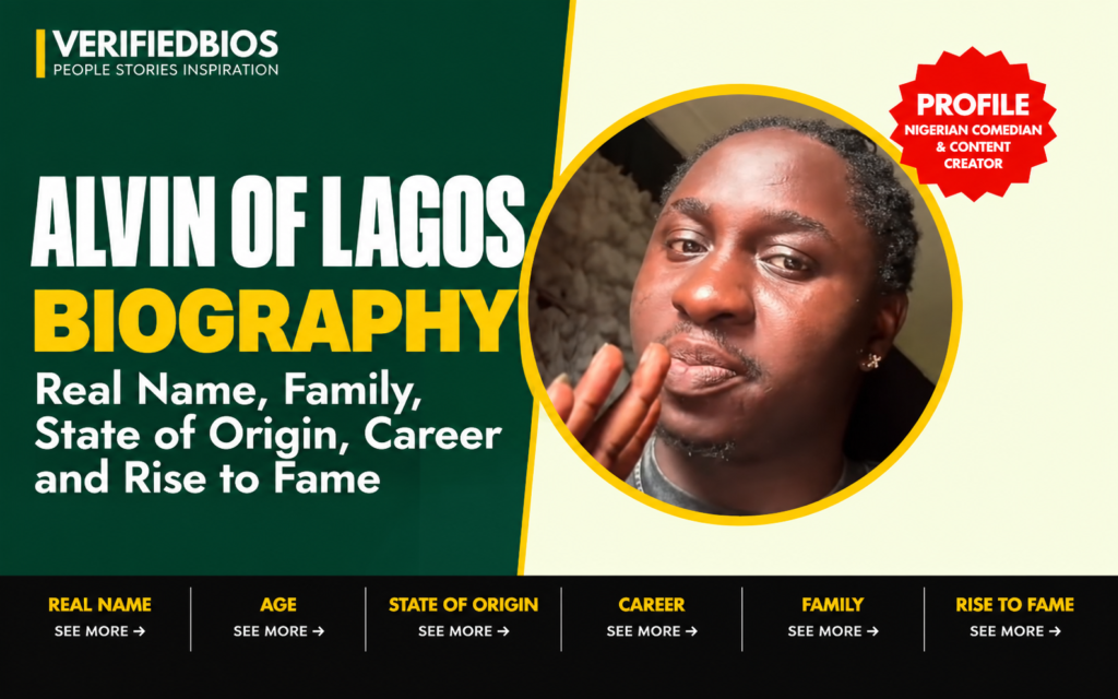 : Real Name, Family, State of Origin, Career and Rise to Fame
